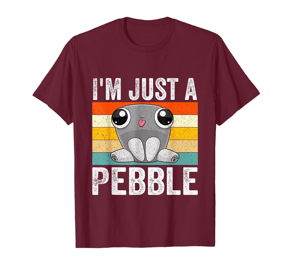 I'm Just a Pebble T-Shirt