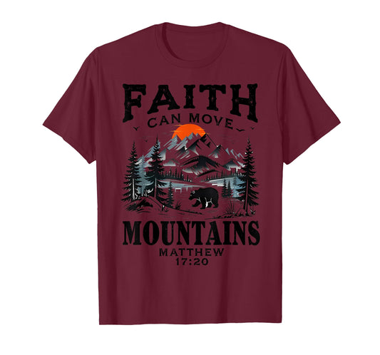 Faith Can Move Mountains Religious Christian Sunset Camping T-Shirt