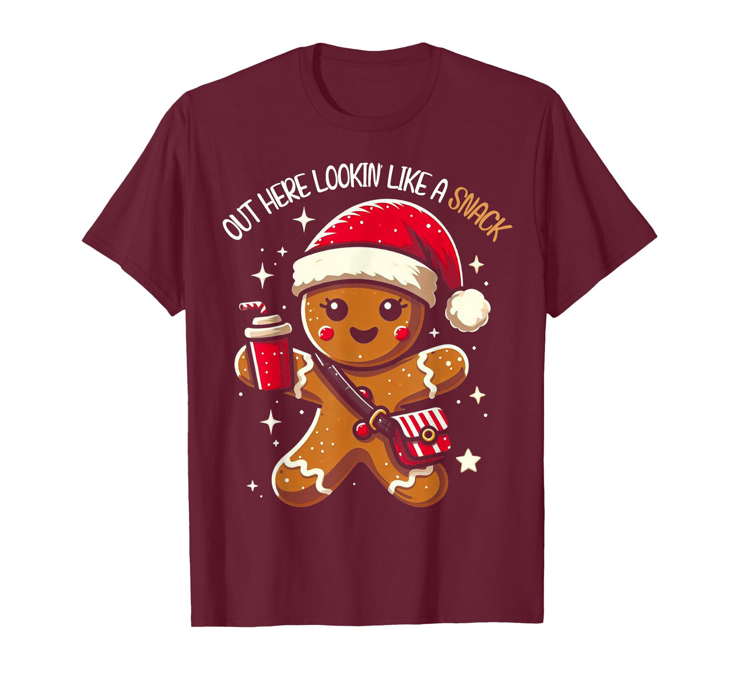 Out Here Looking Like A Snack Funny Boujee Xmas Gingerbread T-Shirt