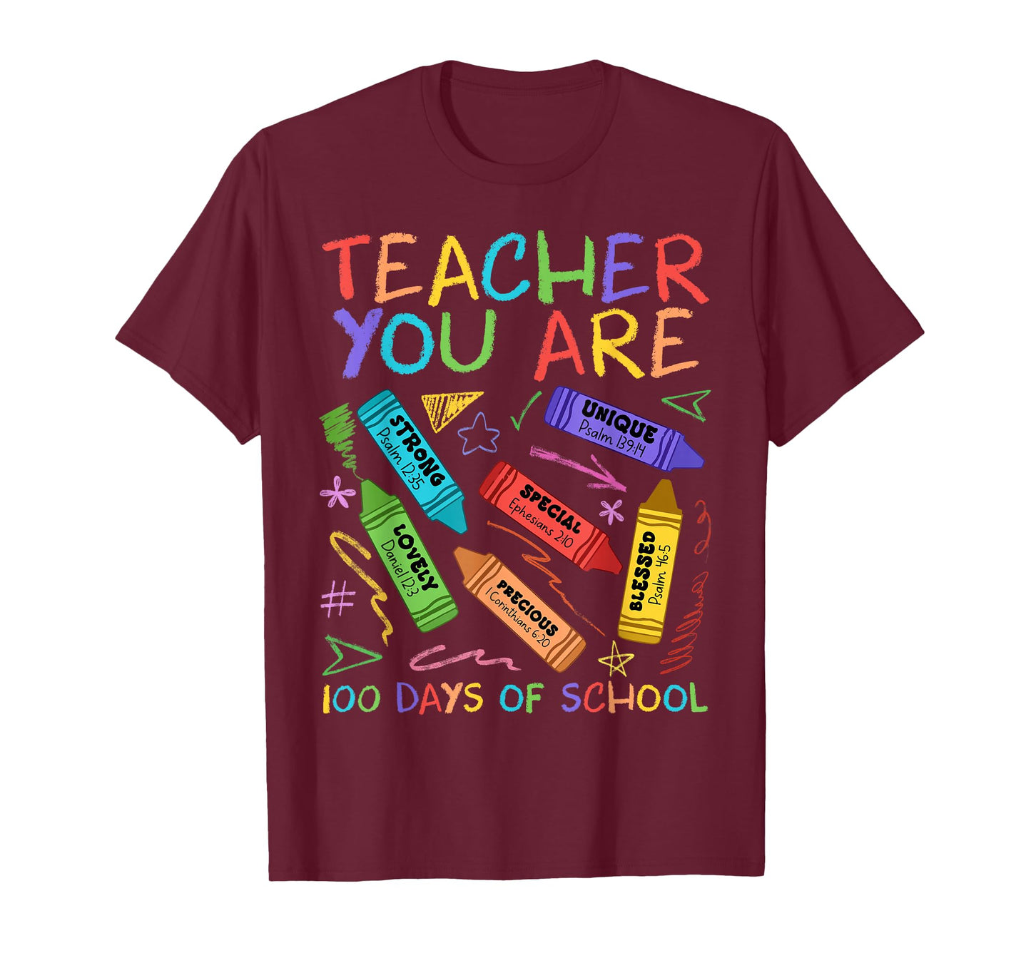 Teacher You are Bible Inspiring 100 Days of School Crayon T-Shirt