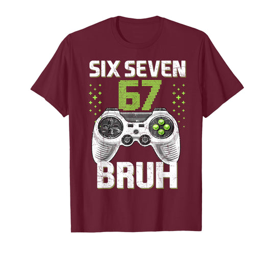 Six Seven 67 Bruh Gaming Birthday Boy Gift for Kids Boys T-Shirt