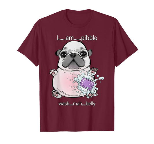 I Am Pibble Wash My Belly Pibble Meme Funny Dog Brainrot T-Shirt