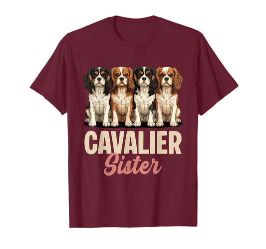 Cavalier King Charles Spaniel Sister Puppy Owner Dog Lover T-Shirt