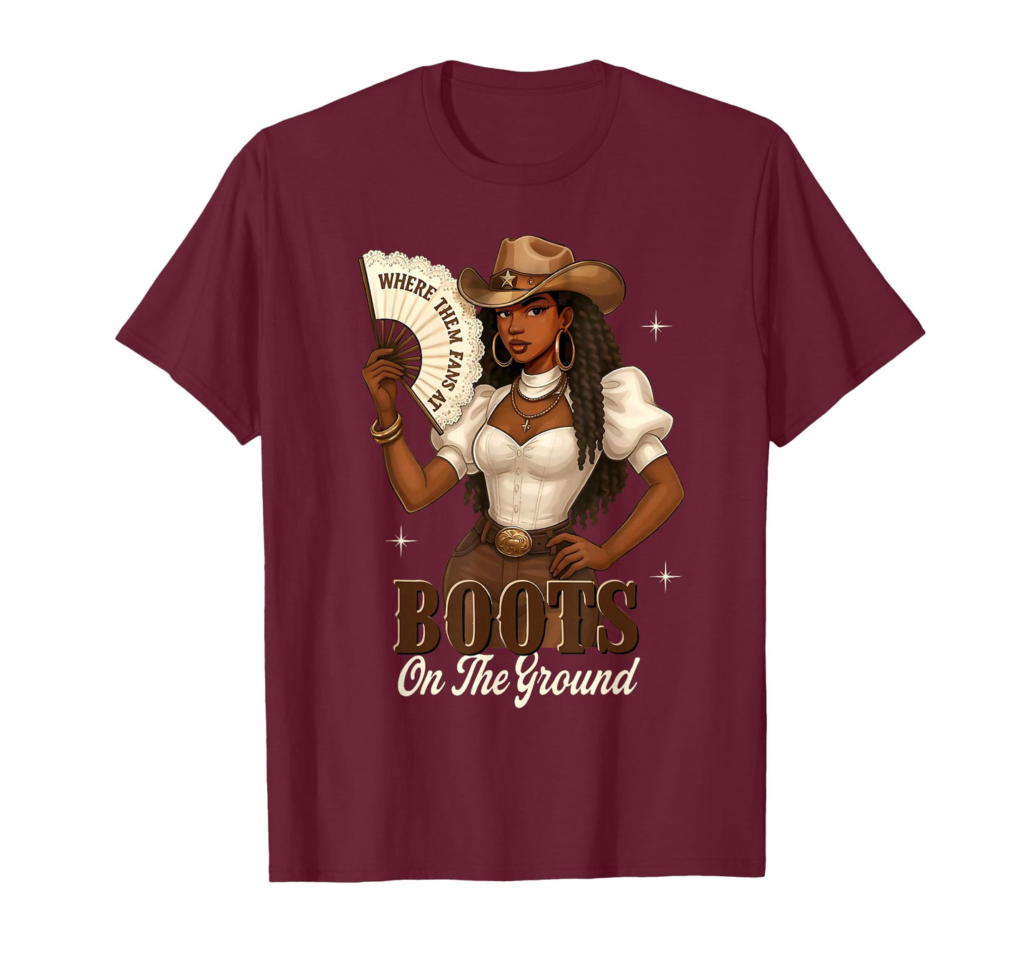 Black History Boots On The Ground Cowgirl Western Black Girl T-Shirt