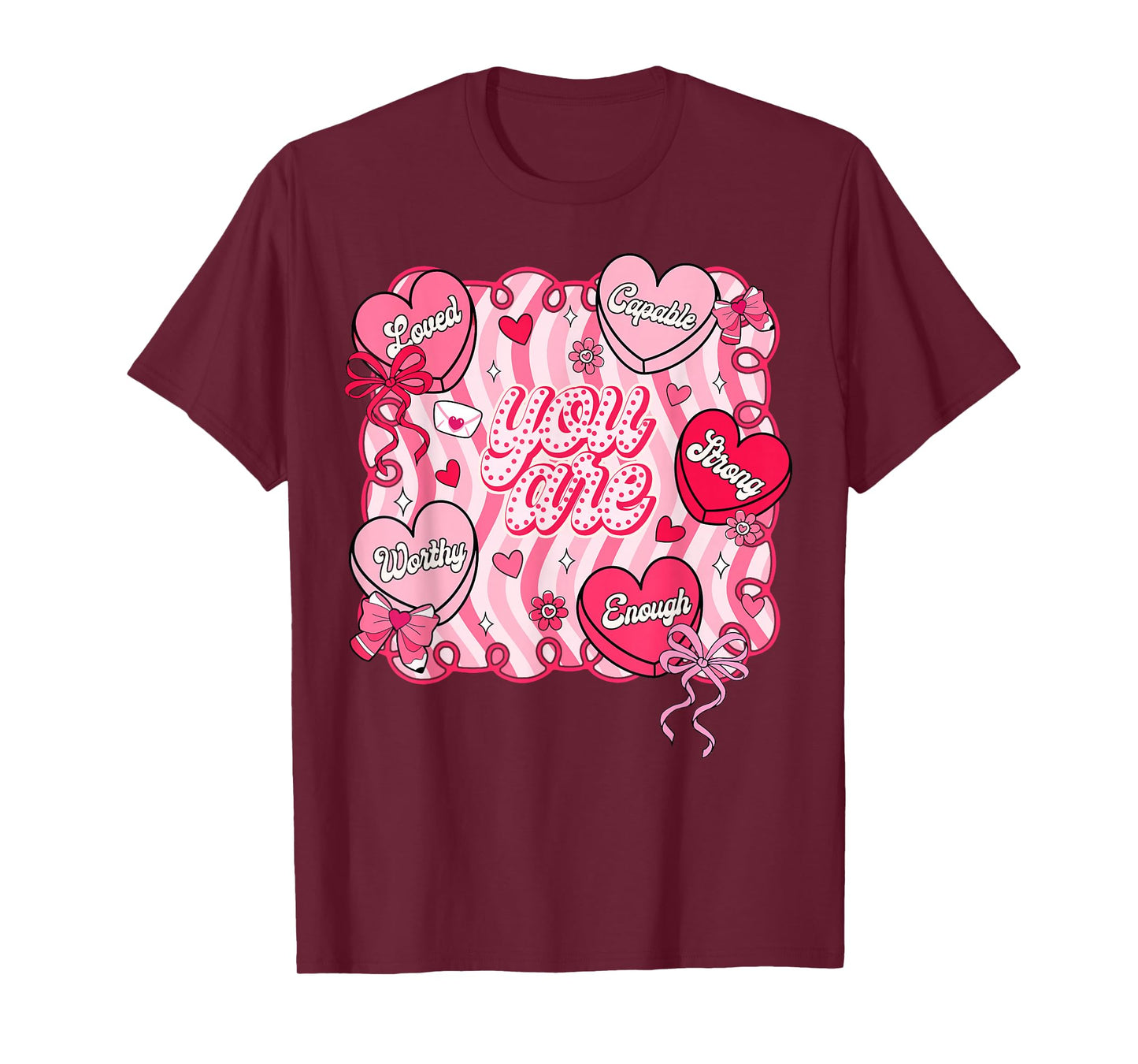 Valentine Preppy You are Loved Worthy Enough Heart Teacher T-Shirt