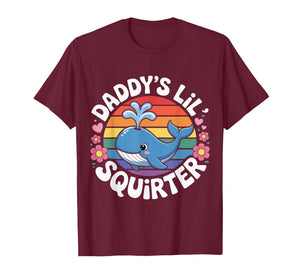 Daddy's Lil' Squirter Whale Vintage Sarcastic Funny Saying T-Shirt