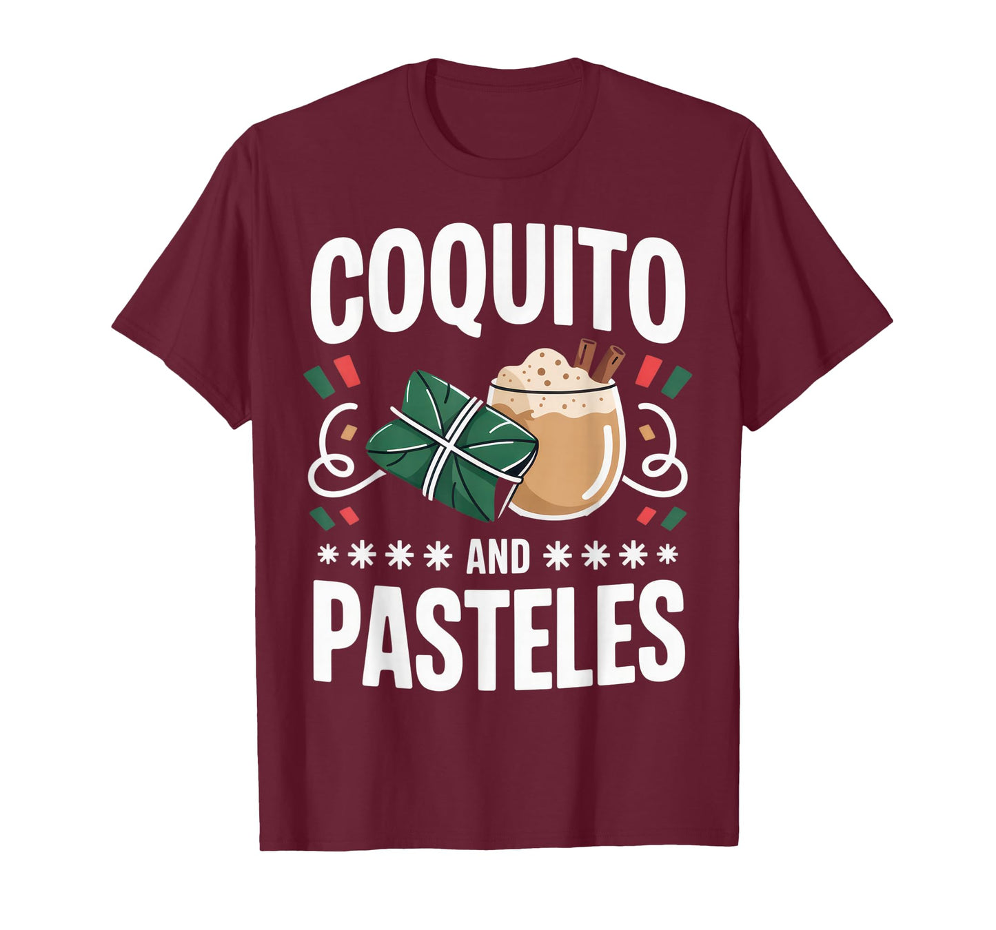 Coquito and Pasteles Foodie Family Funny Christmas T-Shirt