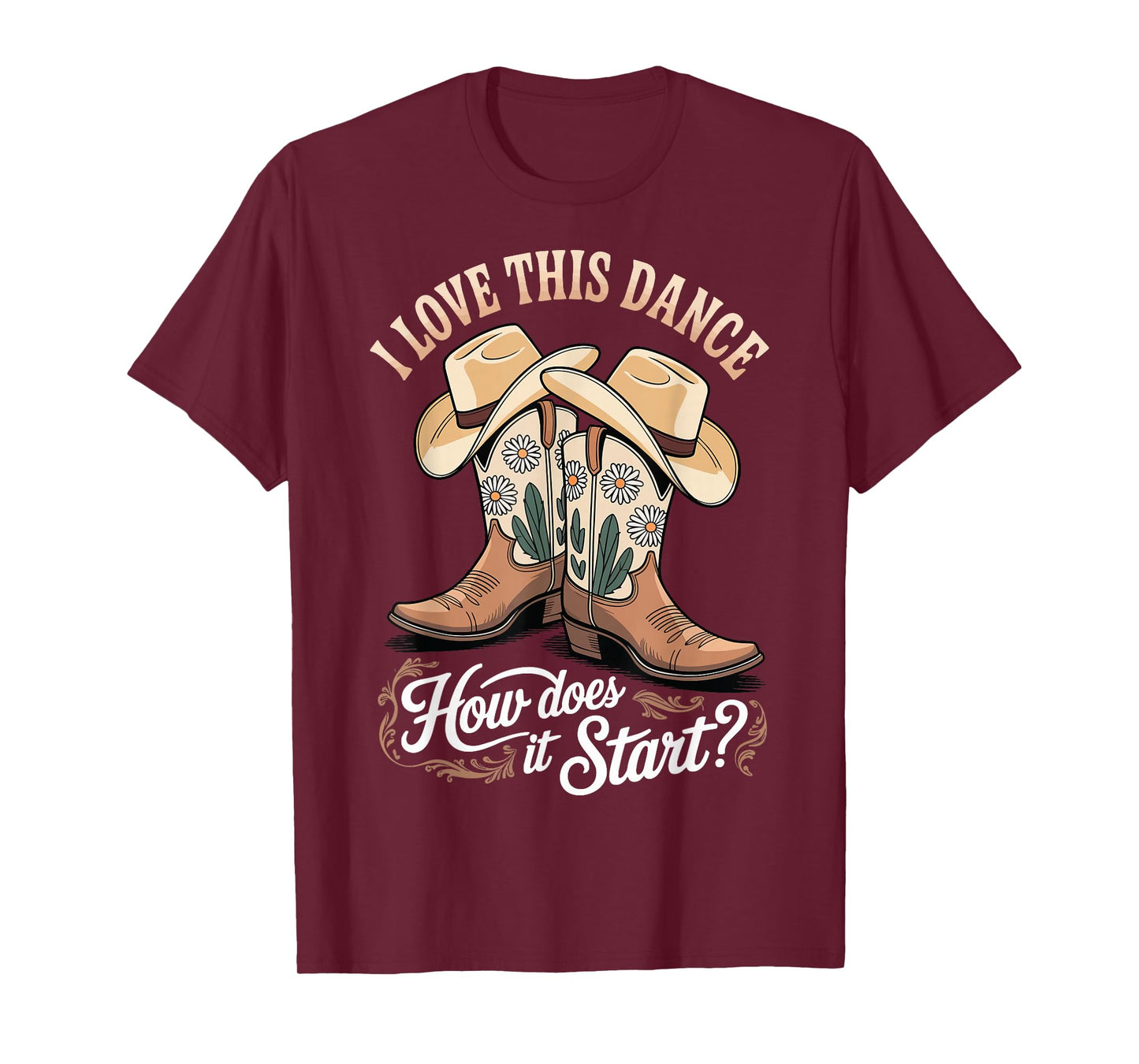 I Love This Dance How Does It Start T-Shirt