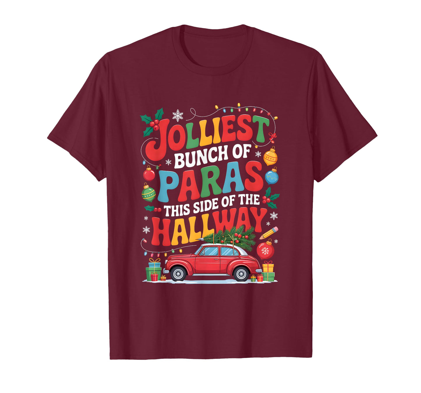 Jolliest Bunch of Paras This Side of The Hallway Xmas Class T-Shirt