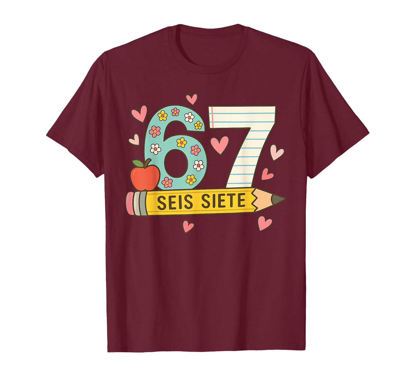 SEIS Siete Spanish 67 Funny Six Seven Espanol Funny School T-Shirt
