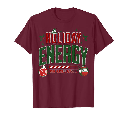 Christmas Holiday Energy Buffering 67 Funny Six Seven Meme T-Shirt
