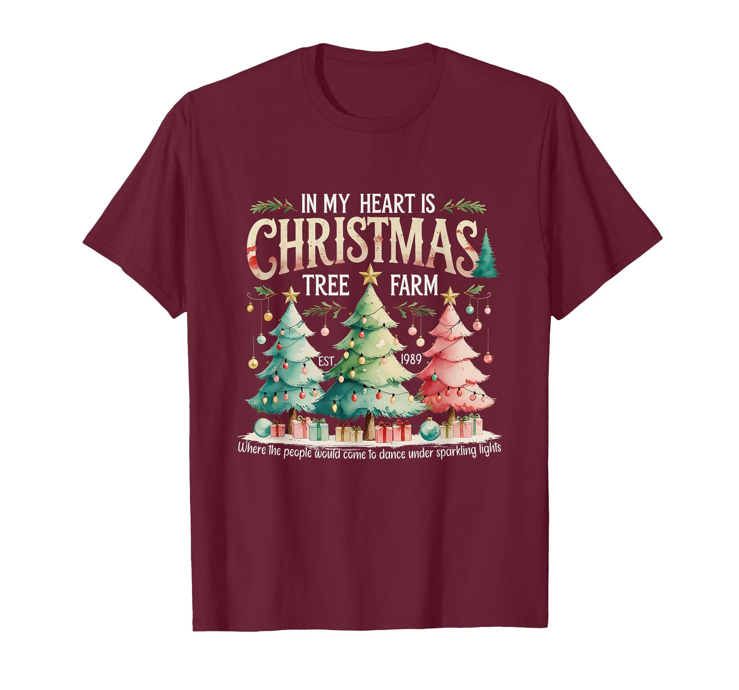 in My Heart is A Christmas Tree Farm Design T-Shirt