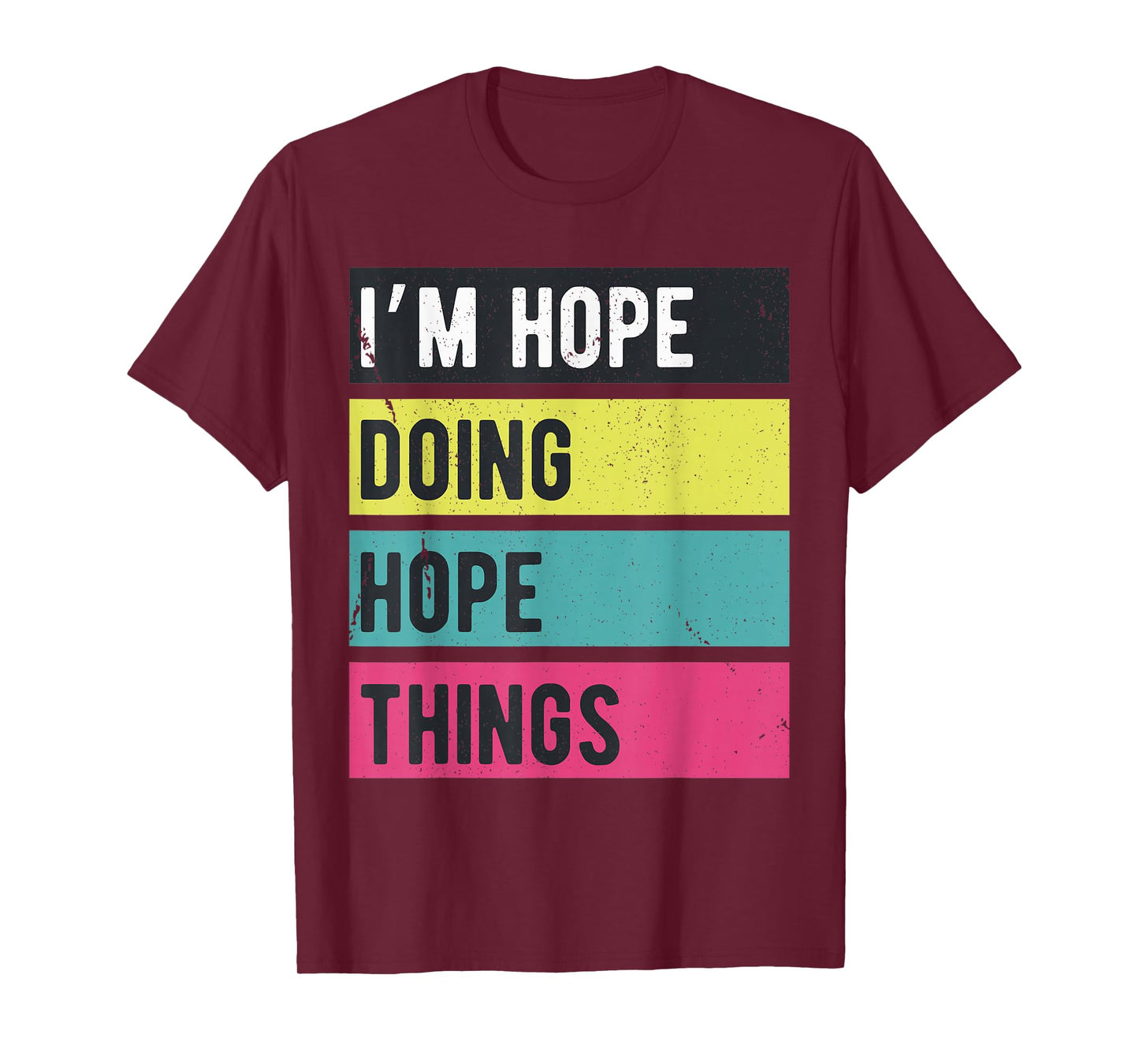 Doing Hope Things Funny Personalized Names Retro T-Shirt