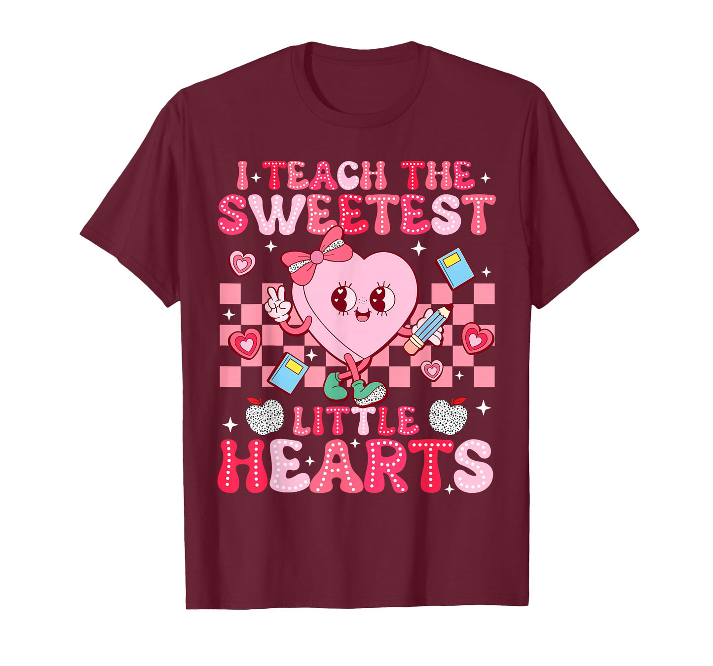 I Teach The Sweetest Little Heart Teacher Valentines Day T-Shirt