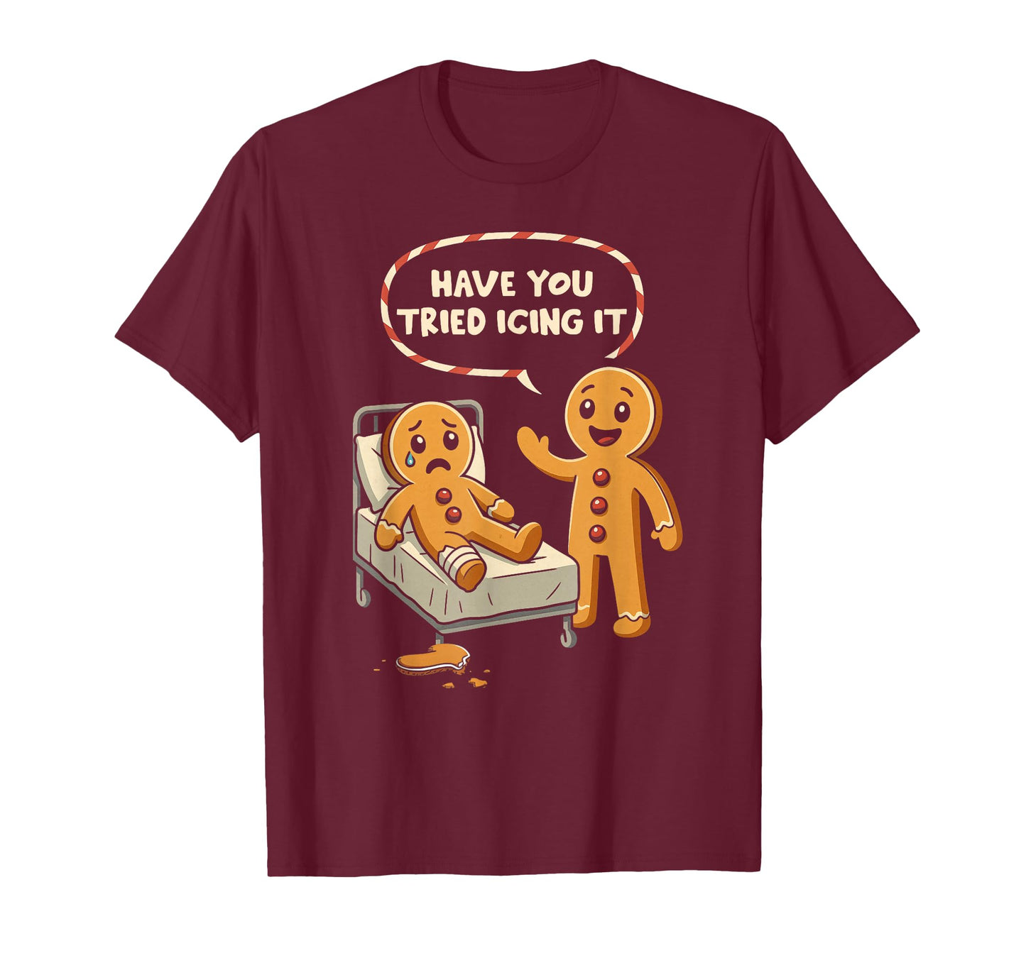 Have You Tried Icing It Gingerbread Nurse Christmas T-Shirt