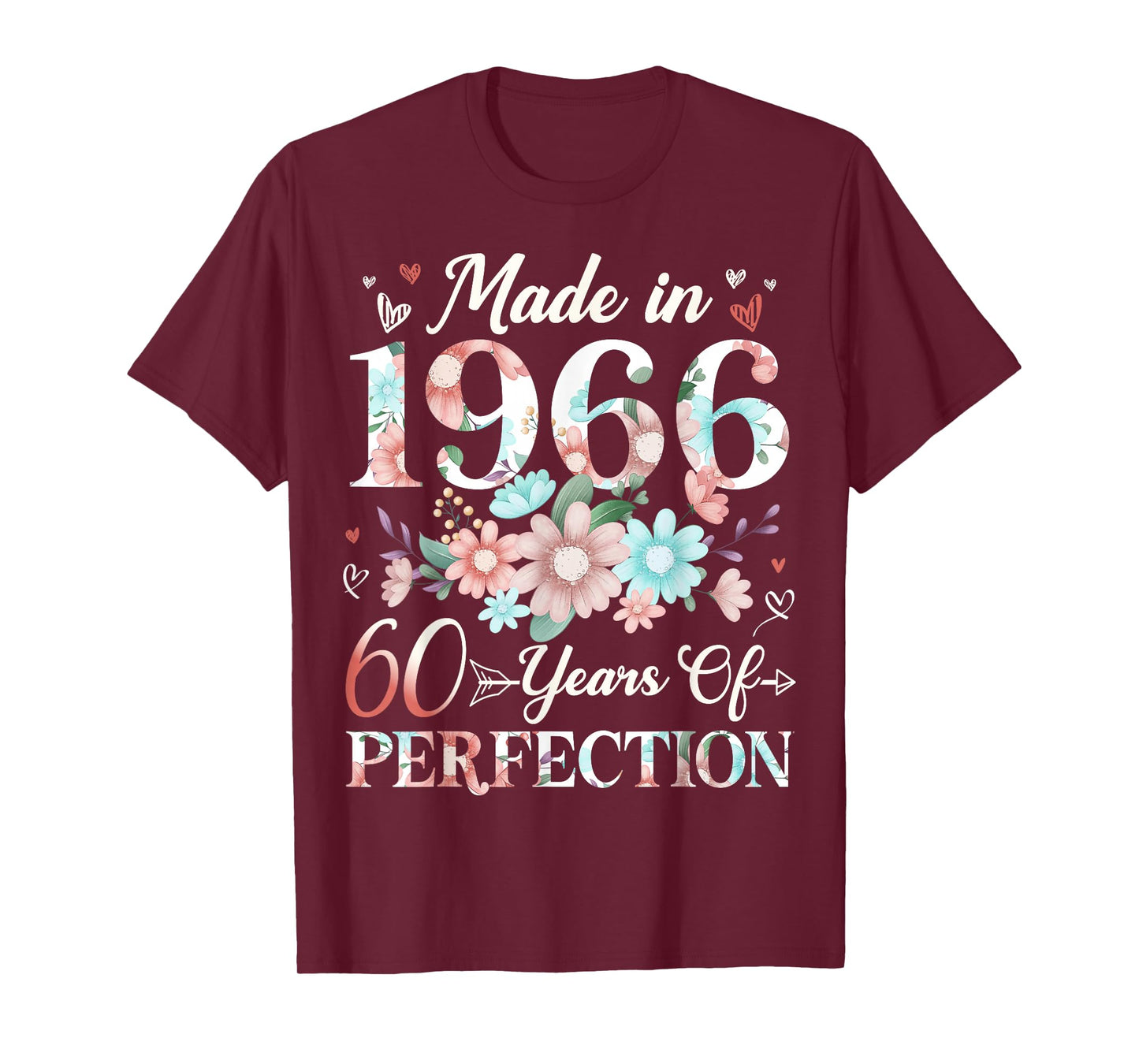 60 Year Old Made in 1966 Floral 60th Birthday Women T-Shirt