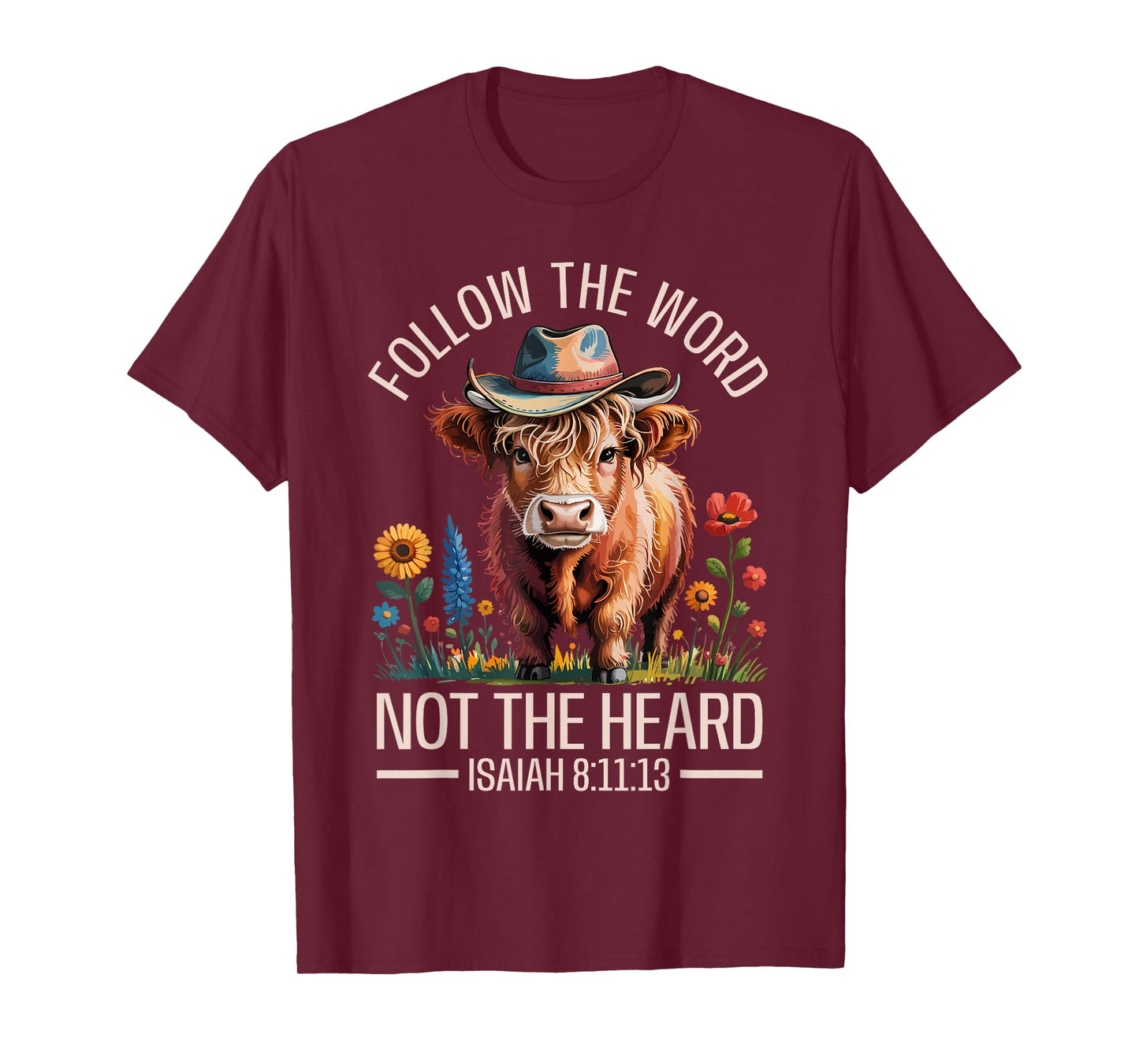 Follow The Word Not The Herd Christian Western Highland Cow T-Shirt