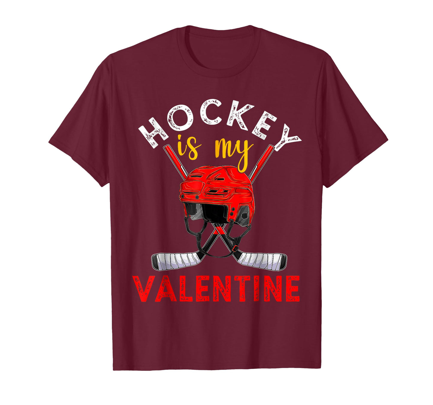 Hockey is My Valentine Hockey Lover T-Shirt