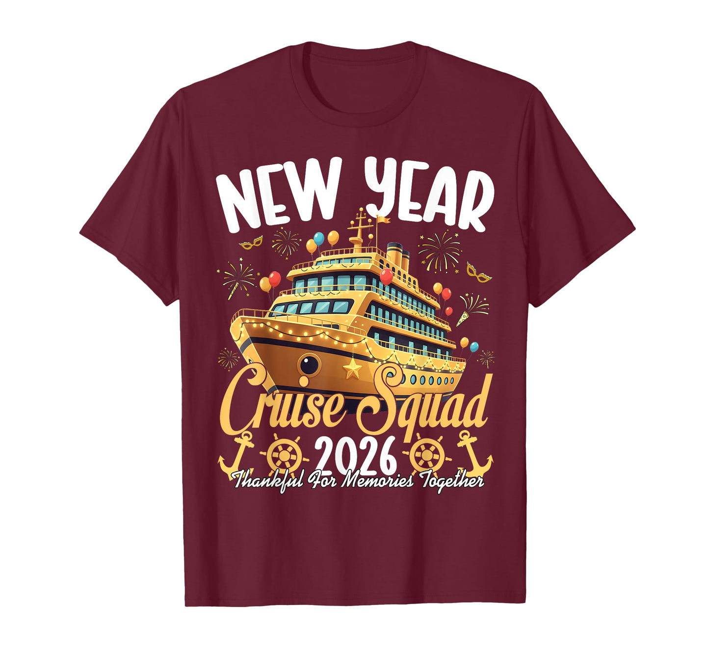New Year Cruise Squad 2026 Holiday Thankful for Memories Tee T-Shirt