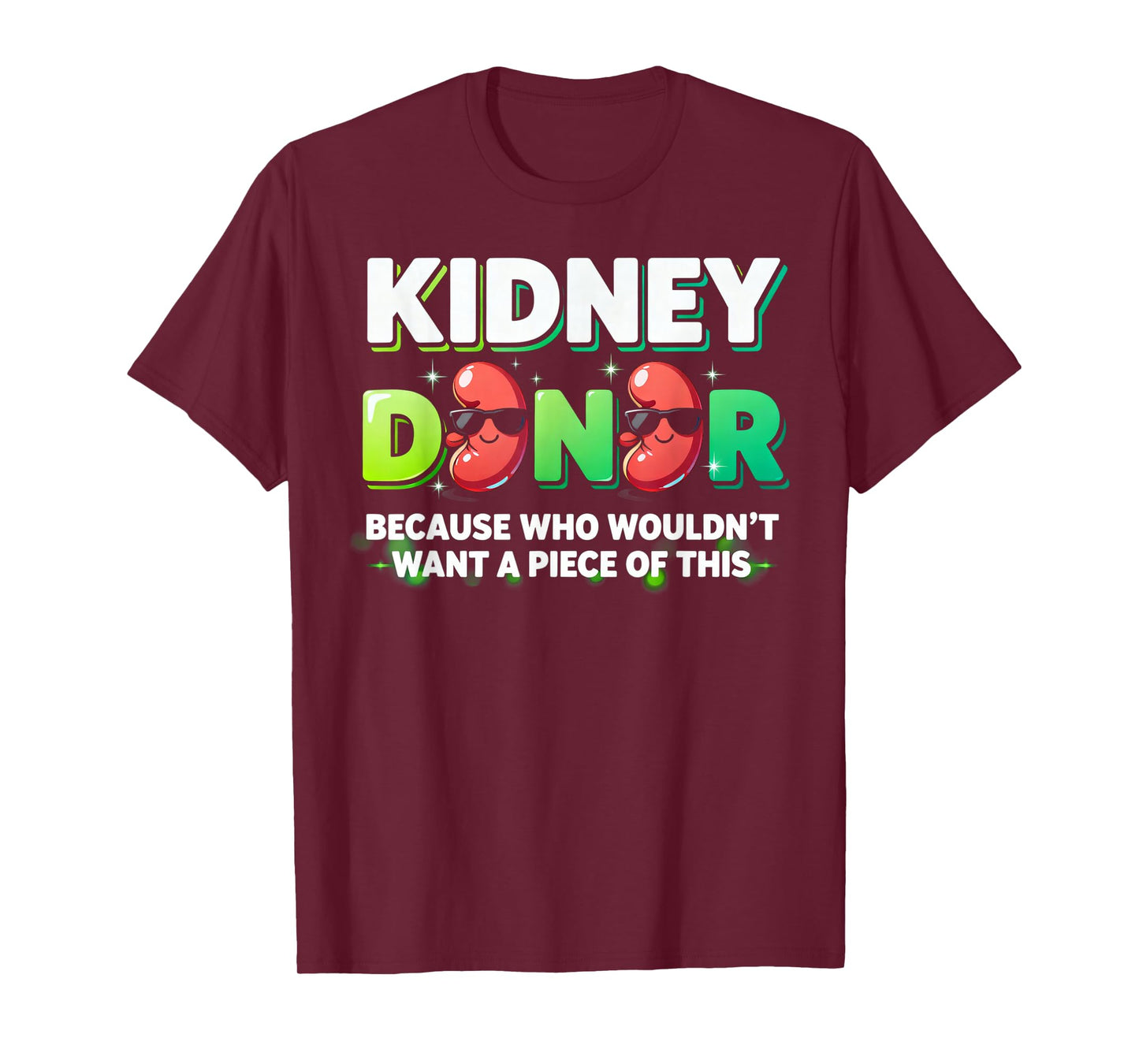 Kidney Transplant Funny Kidney Donor T-Shirt