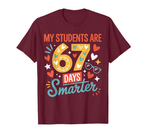 My Students are 67 Days Smarter Teacher 6 7 Meme T-Shirt