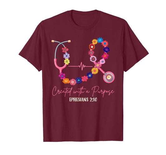 Christian Nurse Stethoscope Medical Created with A Purpose T-Shirt