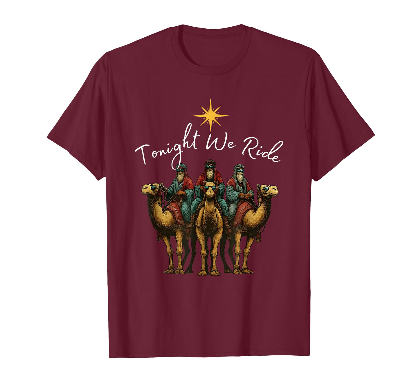 Tonight We Ride Christmas, 3 Wise Men, Christian Christmas T-Shirt