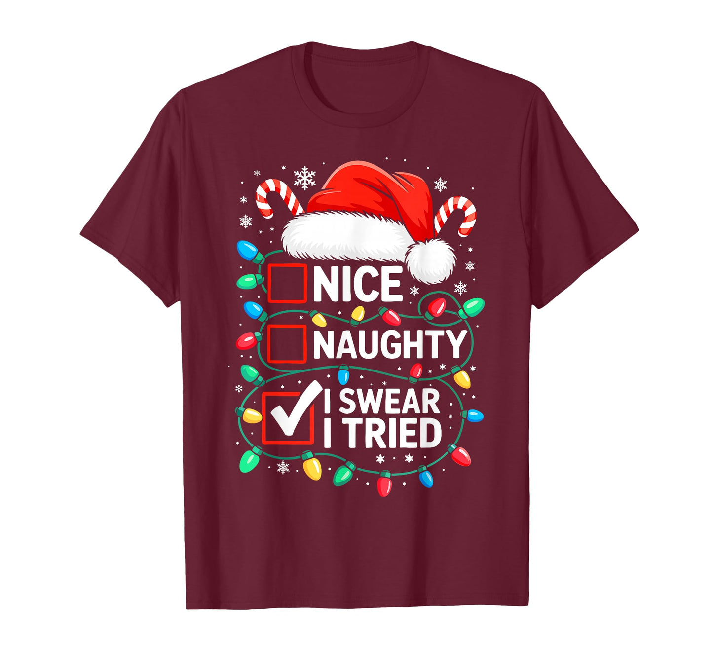 Nice Naughty I Swear I Tried Shirt Funny Christmas Pajamas T-Shirt