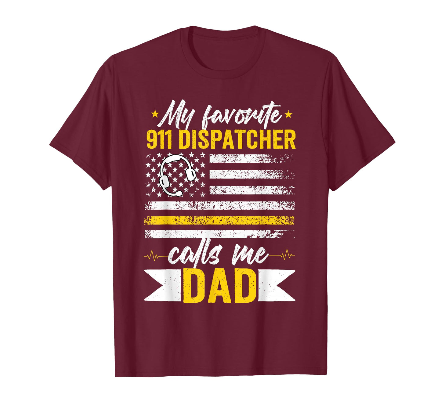 Proud 911 Dispatcher Dad of A 911 Operator Father T-Shirt