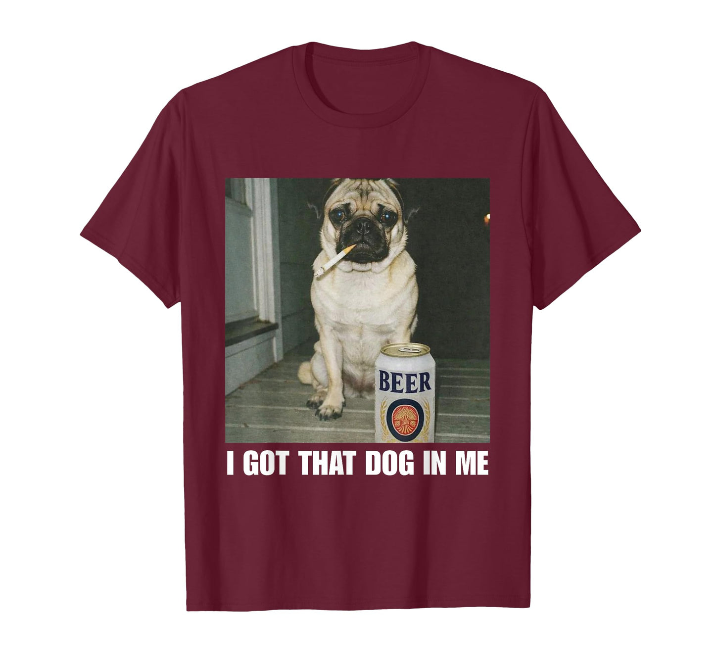 I Got That Dog in Me Pug T-Shirt