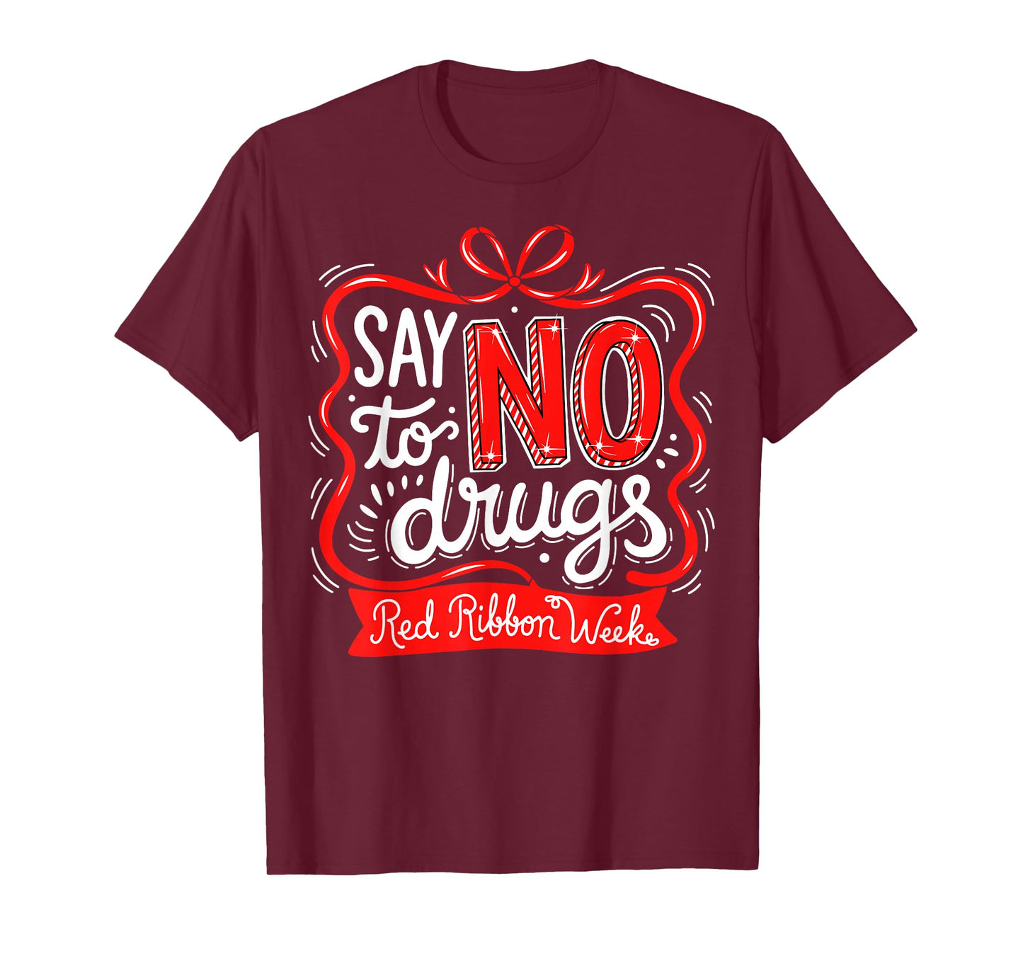 Say No to Drugs Cute Bow Red Ribbon Week Awareness Drug Free T-Shirt