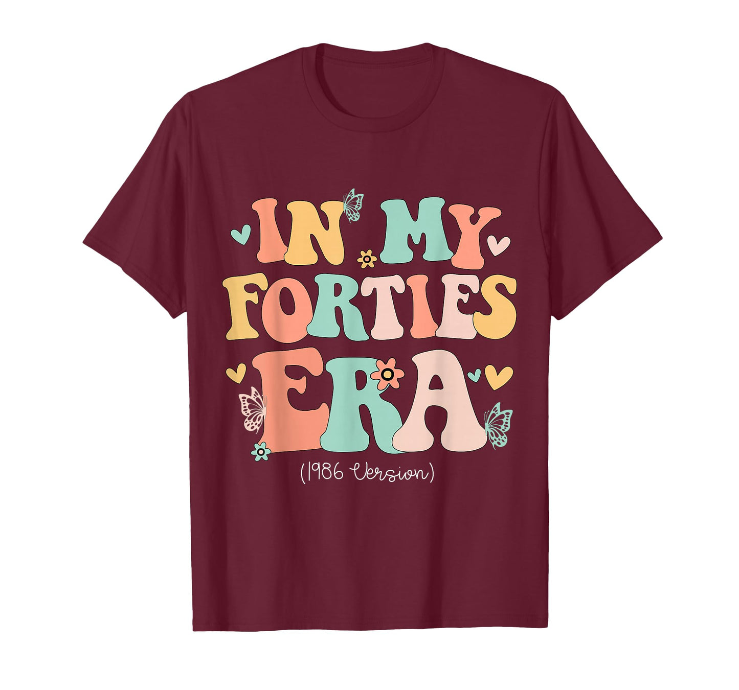 in My Forties Era Cute 40th Birthday 1986 Bday Women T-Shirt