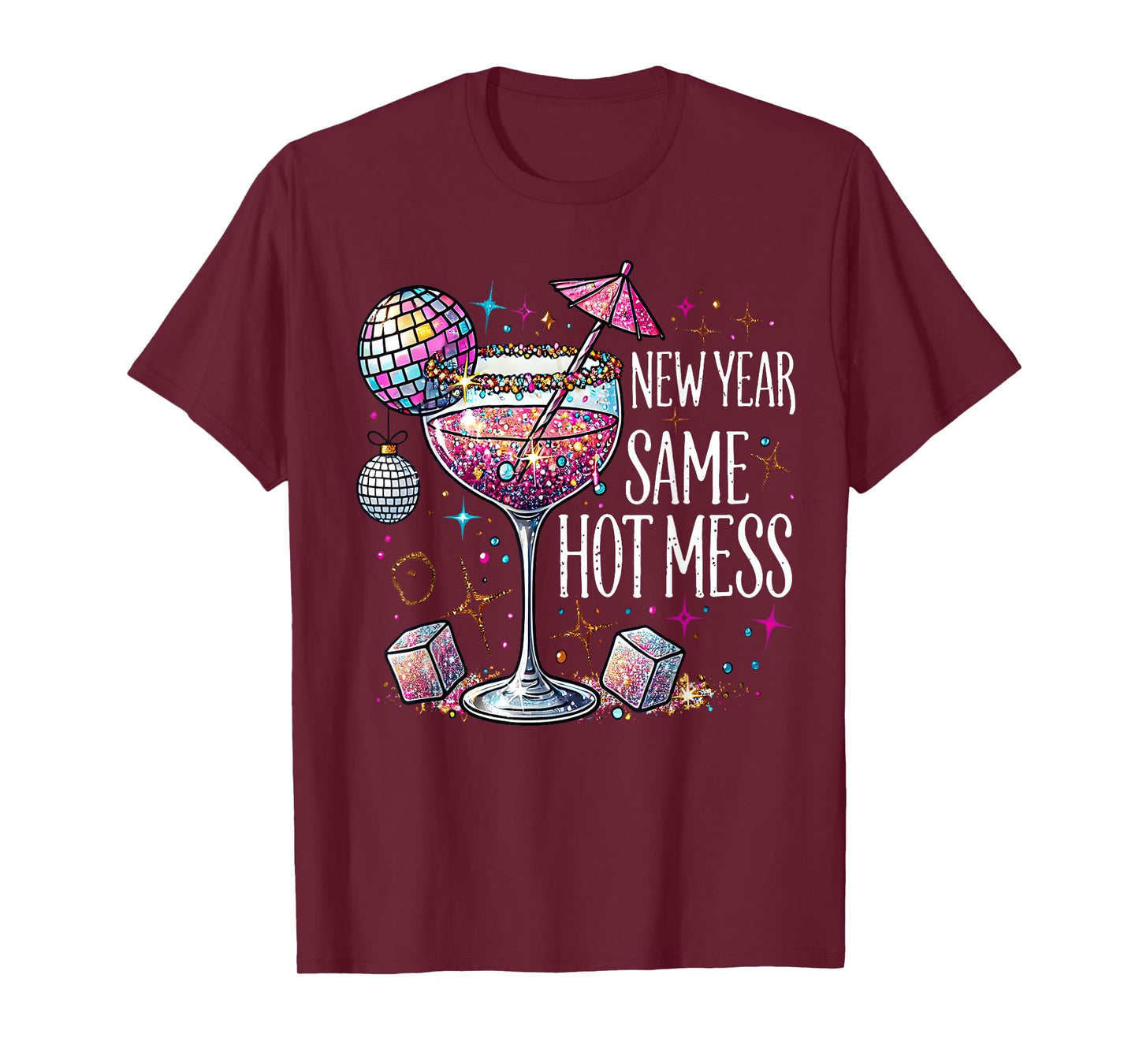 New Year Same Hot Mess Martini Cocktail New Year Women T-Shirt