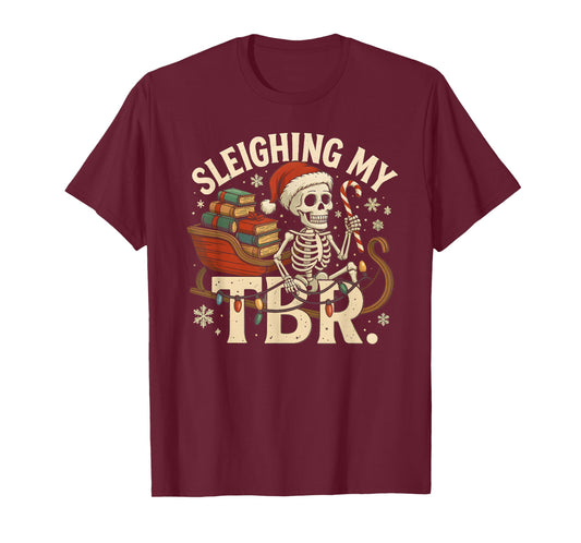 Sleighing My TBR Christmas Book Lover Reading T-Shirt