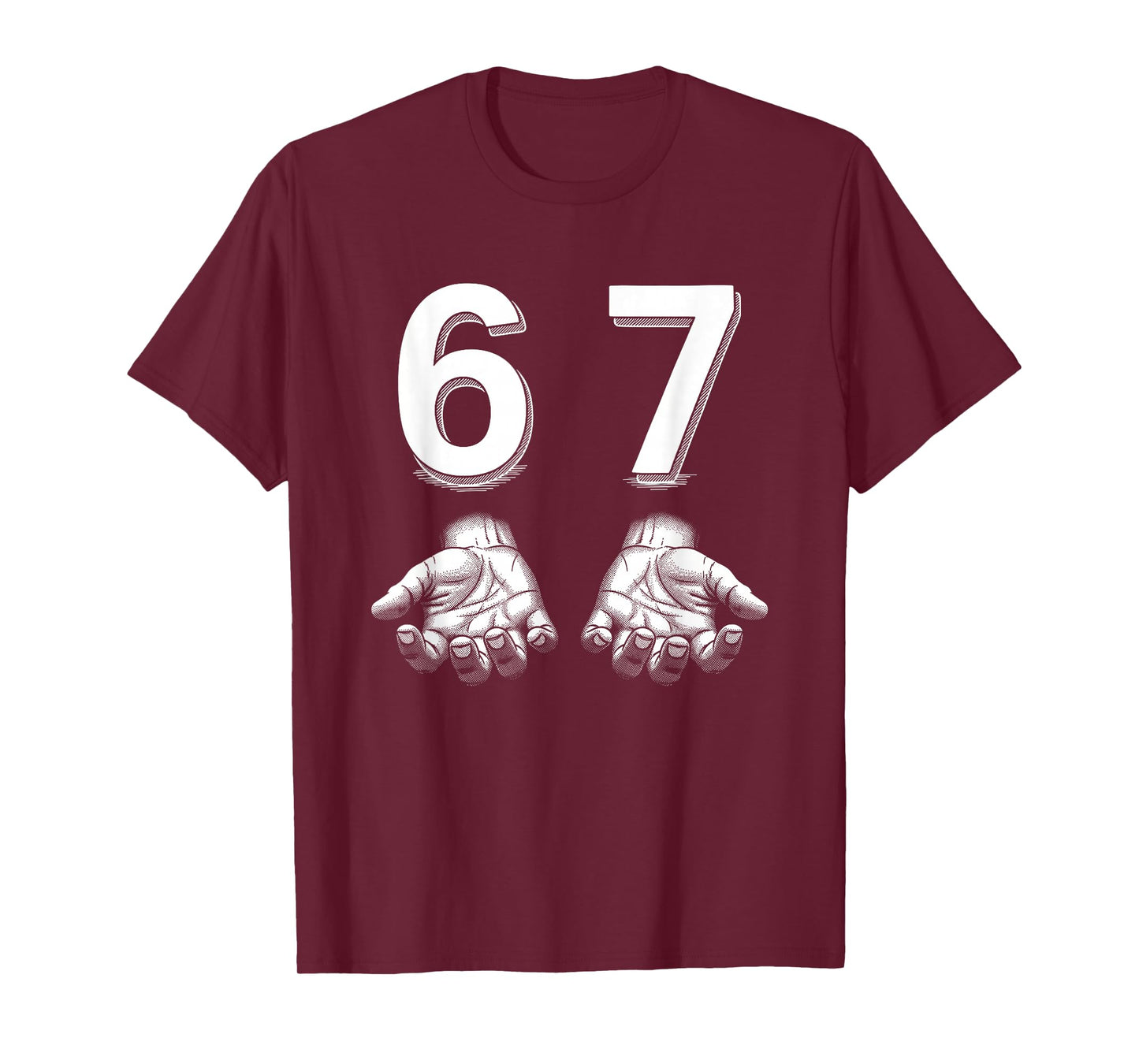 Funny Six Seven 67 Meme Gen Alpha Slang Hands T-Shirt