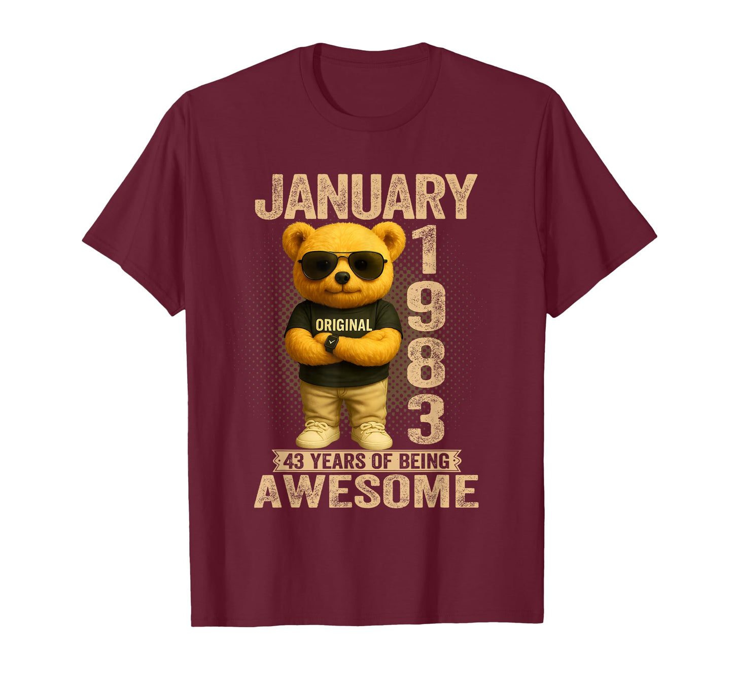 43 Year Old January 1983 Teddy Bear 43rd Birthday Men Women T-Shirt