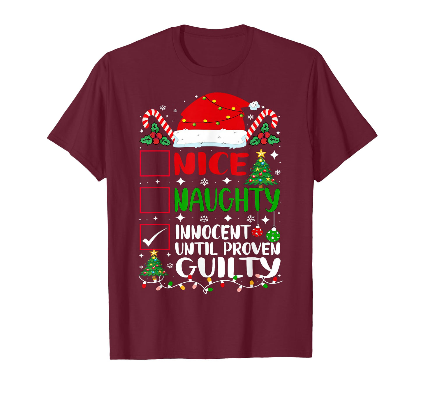 Nice Naughty Innocent Until Proven Guilty Christmas List T-Shirt