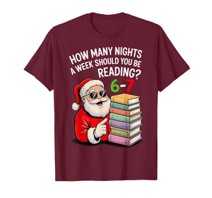 How Many Nights A Week Should You Be Reading 67 Christmas T-Shirt