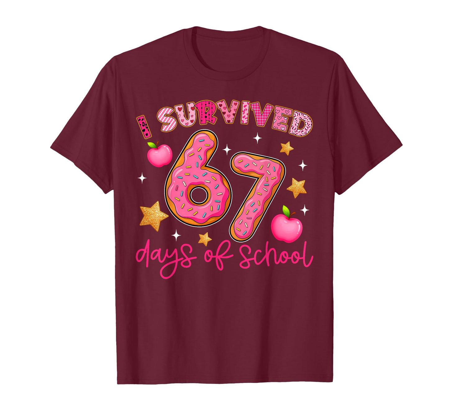 I Survived 67 Days of School Funny 67 Teachers Students Meme T-Shirt