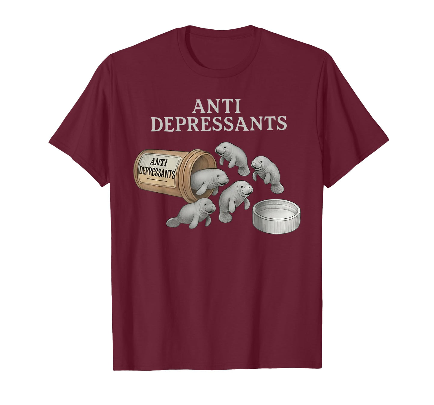 Anti Depressants Manatees T-Shirt