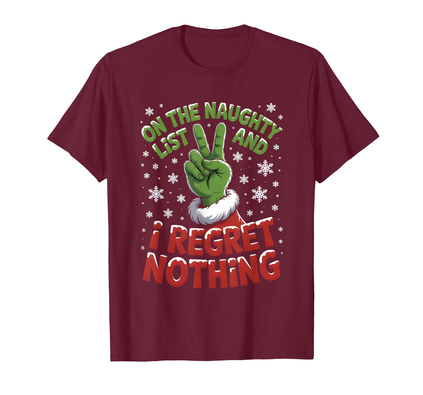 Christmas On Naughty List Regret Nothing Xmas T-Shirt