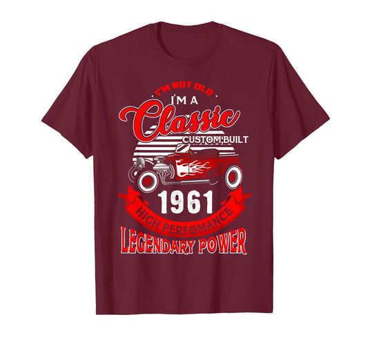 65th Birthday Gift Not Old I Am Classic 1961 65 Years Old T-Shirt