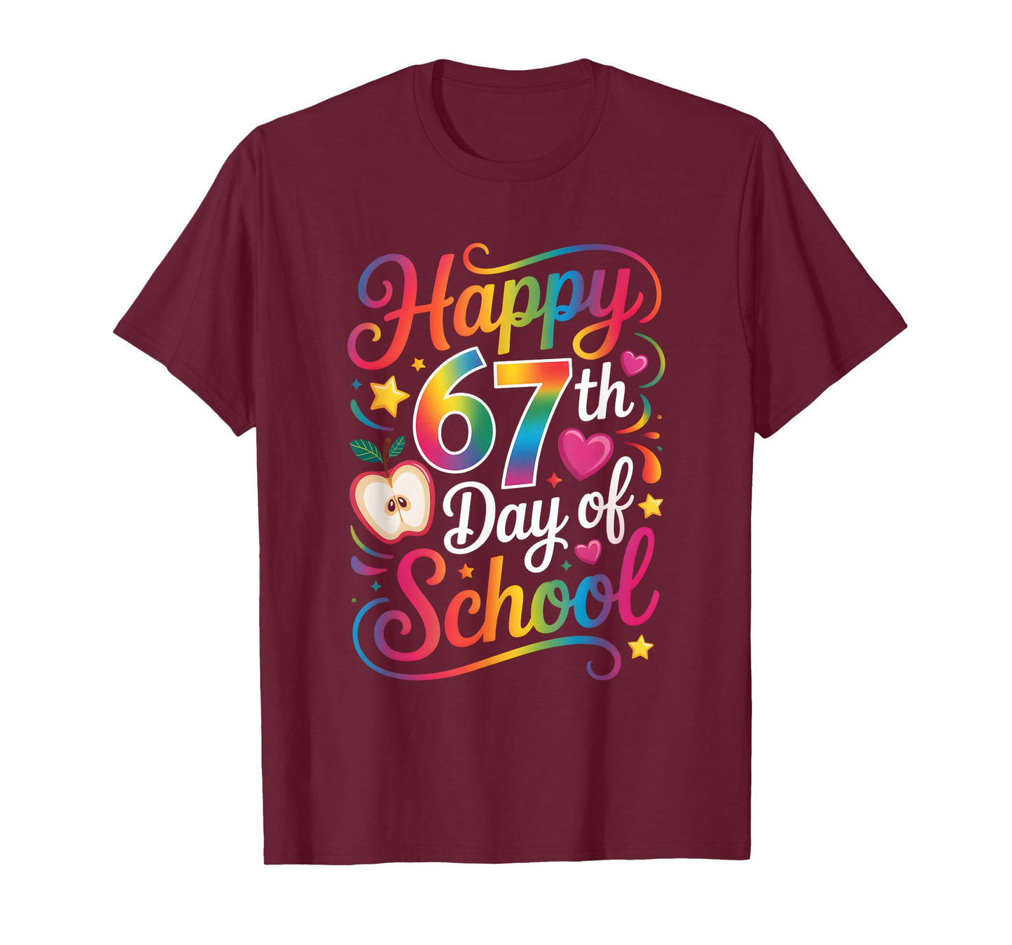 Happy 67 Days of School Six Seven Meme 100th Day of School T-Shirt