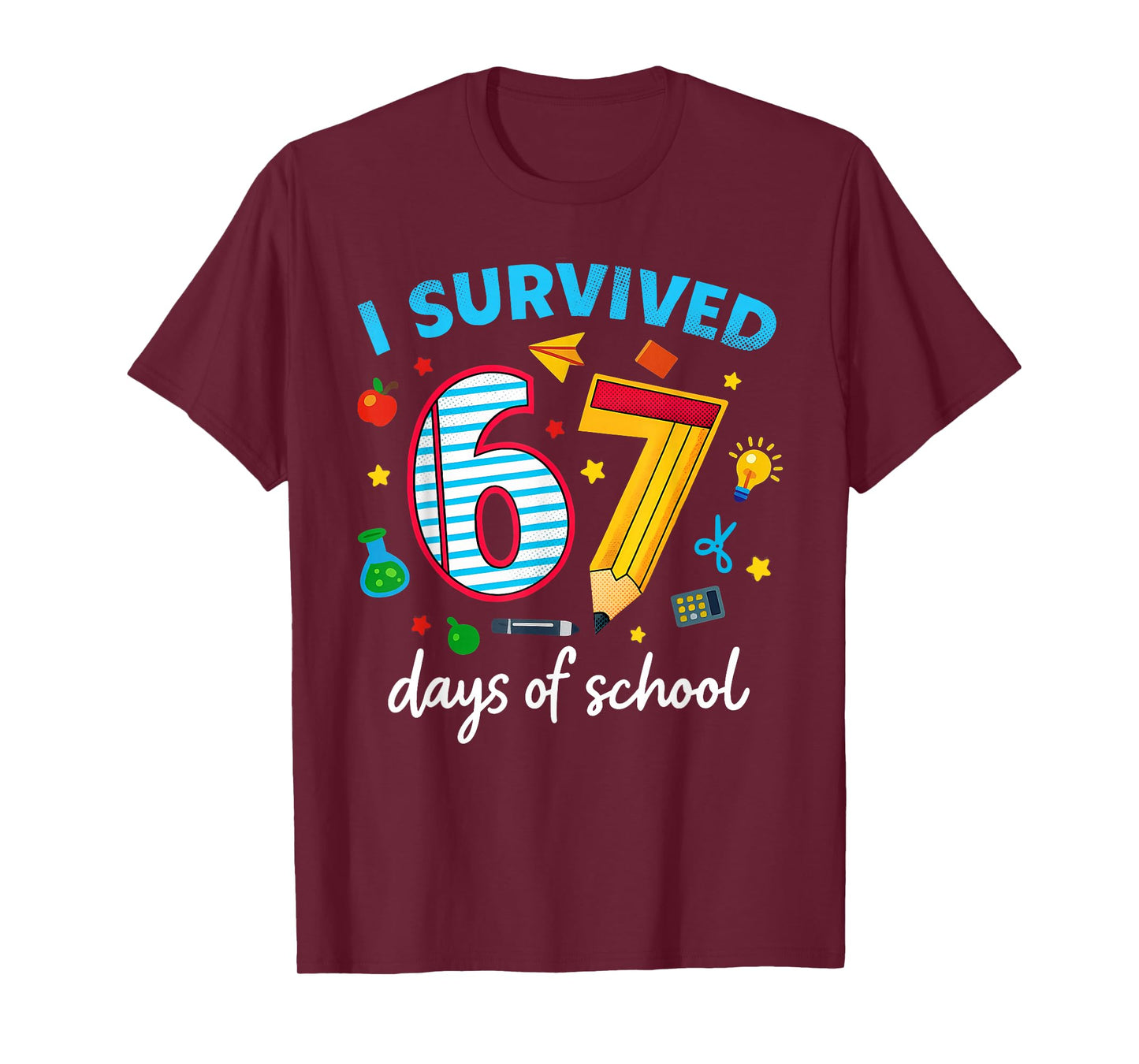 I Survived 67 Days of School Funny Meme Teacher Student T-Shirt
