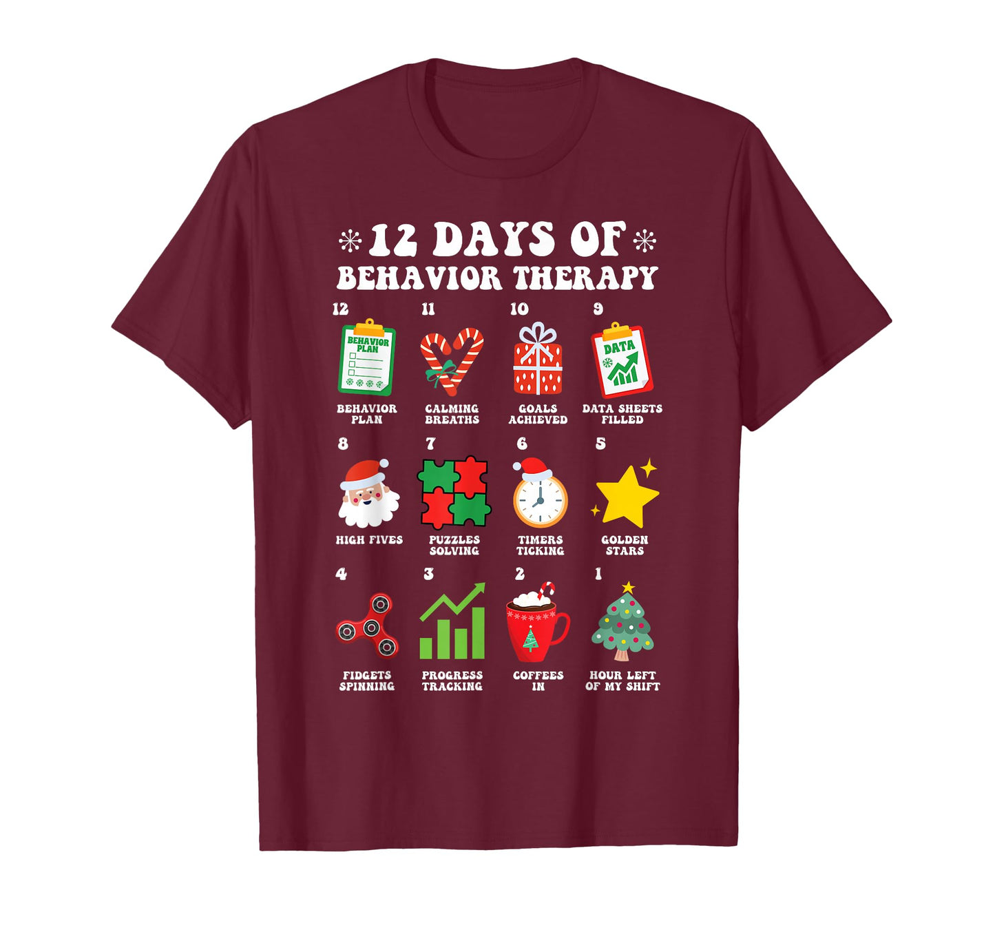 12 Days of Behavior Therapy SPED Christmas ABA Holiday RBT T-Shirt