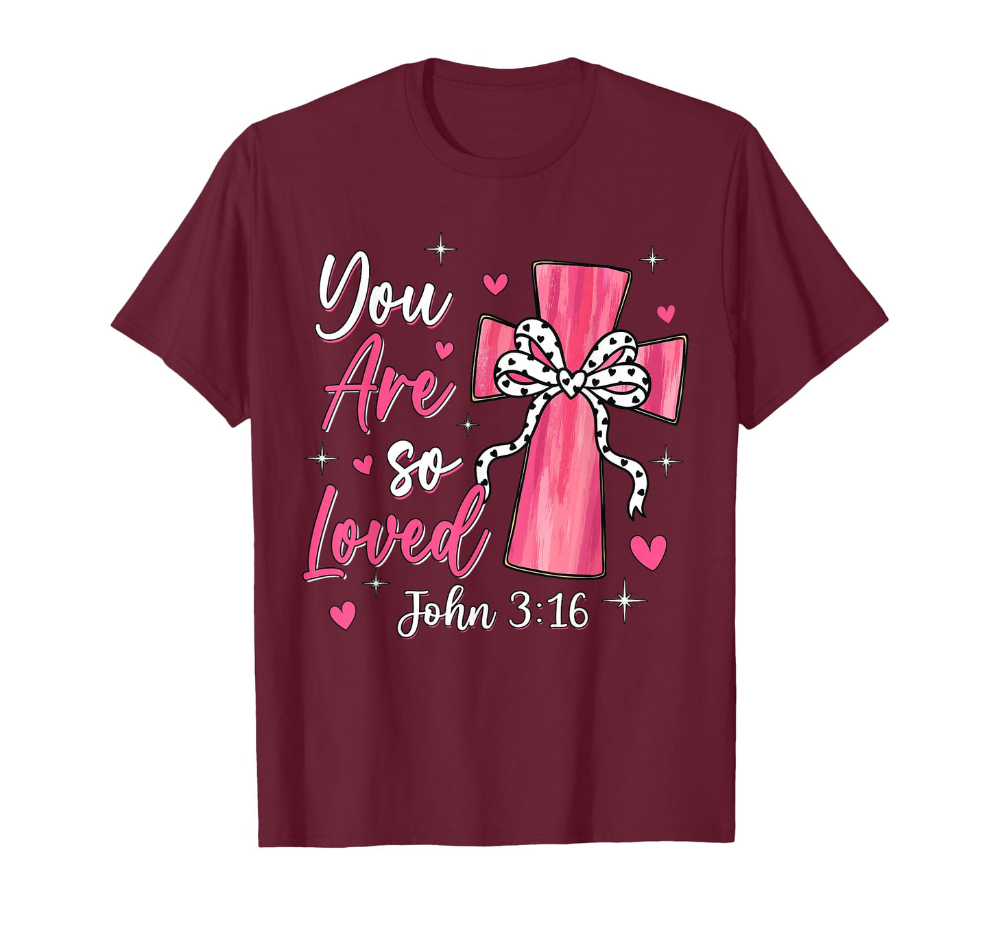 You are So Loved Christian Valentine Faith God Religious T-Shirt