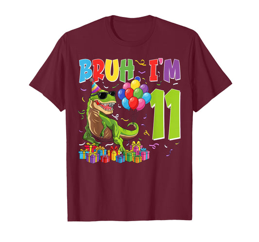 Bruh I'm 11 Years Old Party Outfit 11th Birthday Dinosaur T-Shirt