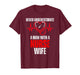 Never Underestimate A Man with A Nurse Wife Funny Husband T-Shirt