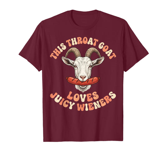 Funny Throat Goat Swallows Juicy Wieners T-Shirt