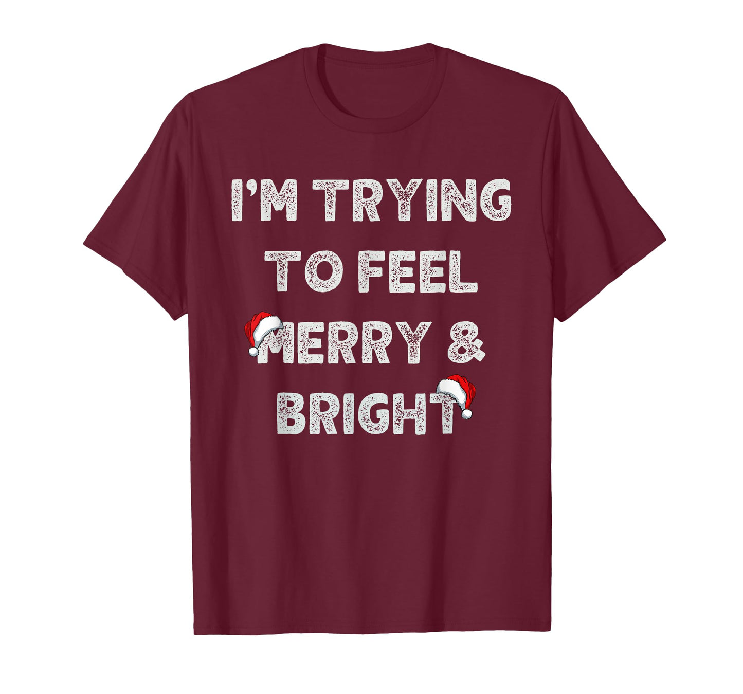 Funny I'm Trying to Feel Merry and Bright Matching Couples T-Shirt